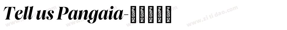 Tell us Pangaia字体转换
